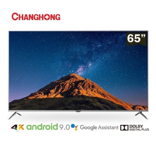 Changhong 65 Inch 65H7 4K UHD Android 90 Smart TV LED TV