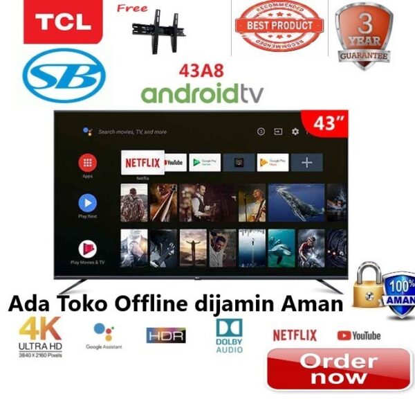 TCL LED TV 43 inch 43A8 SMART ANDROID 4K UHD FREE BREKET RESMI